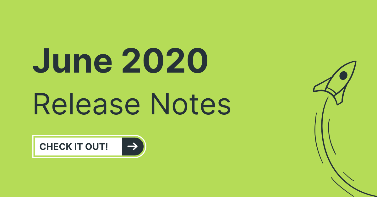 June 2020 Release Notes