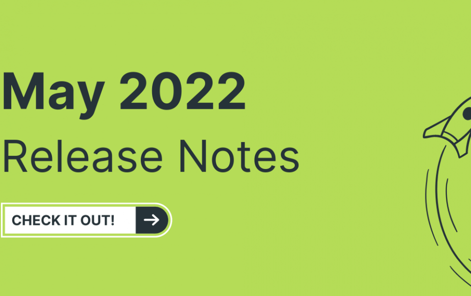 May 2022 Release Notes