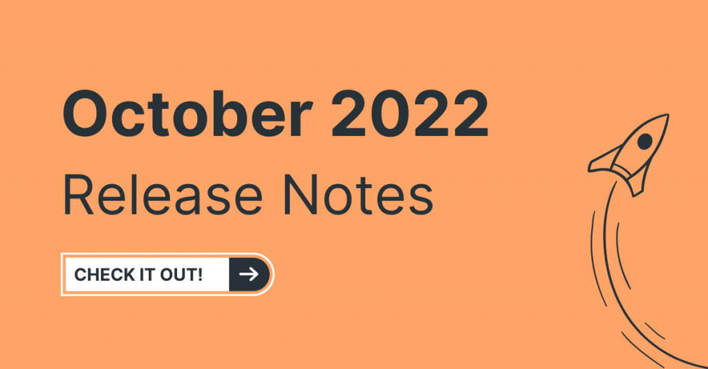 October 2022 Release Notes