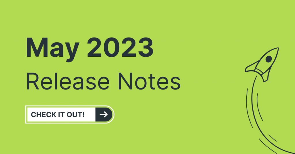 May 2023 Release Notes